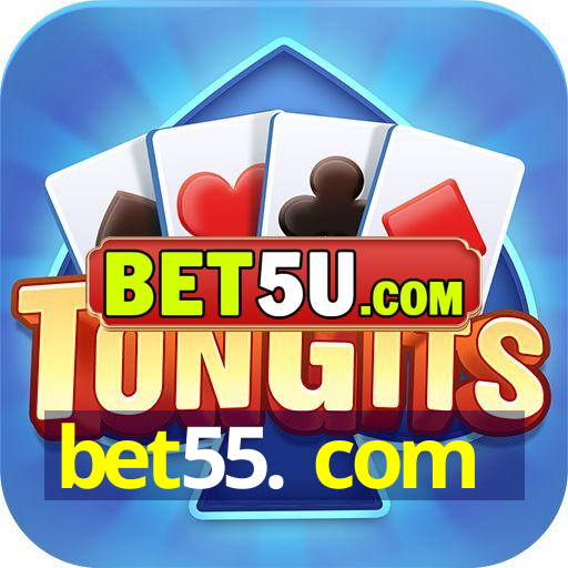 bet55. com